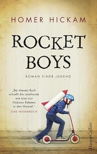 Rocket Boys. Roman einer Jugend.
