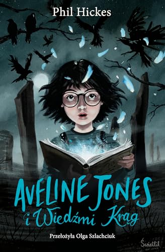 Aveline Jones i Wiedźmi Krąg Tom 2 von Wydawnictwo Kobiece