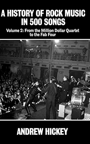 A History of Rock Music in 500 Songs Vol 2: From the Million Dollar Quartet to the Fab Four von Lulu.com