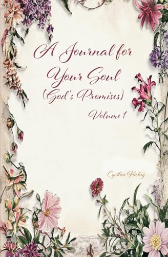 A Journal for Your Soul (God's Promises, Band 1) von Winged Publications