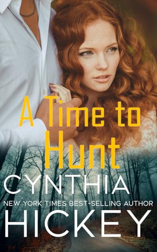 A Time to Hunt: A Small-Town Woman Detective Romantic Suspense (Hearts of Courage, Band 6) von Independently published