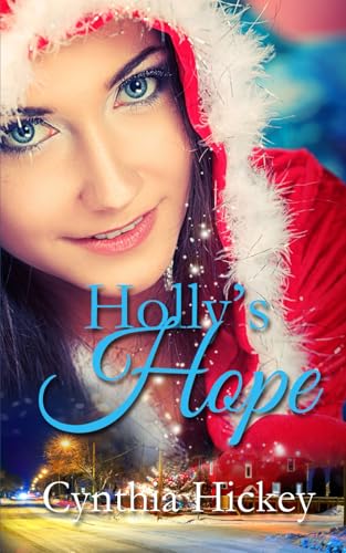 Holly's Hope (Christmas Bliss, Band 3) von Independently published