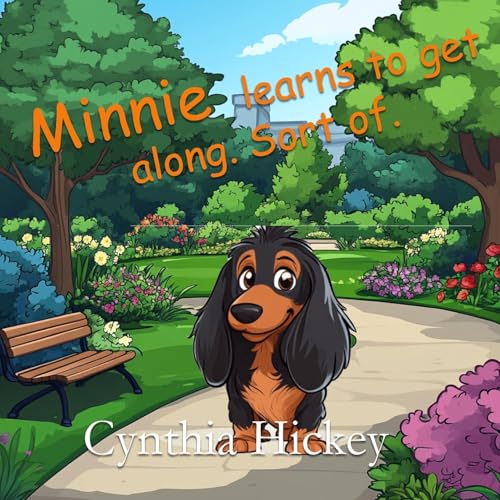 Minnie Learns to Get Along. Sort of. Minnie Learns to Get Along. Sort of. von Winged Publications