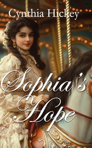 Sophia's Hope: A historical romance novella (From This Day Forward) von Independently published