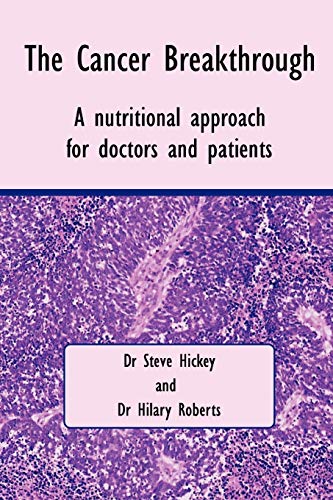 The Cancer Breakthrough: A Nutritional Handbook for Doctors and Patients von Lulu.com