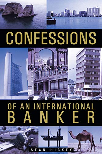 Confessions of an International Banker von Trafford Publishing