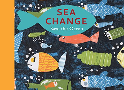 Sea Change: Save the Ocean Sea Change: Save the Ocean von Otter-Barry Books
