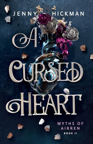 A Cursed Heart (Myths of Airren, Band 2)