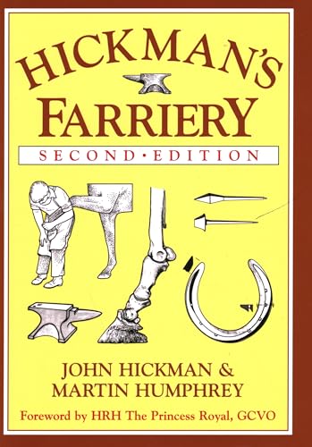 Hickman's Farriery: A Complete Illustrated Guide