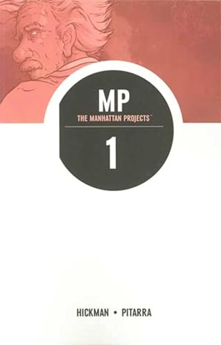 The Manhattan Projects Volume 1: Science Bad (MANHATTAN PROJECTS TP)
