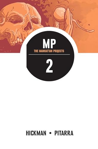 The Manhattan Projects Volume 2 (MANHATTAN PROJECTS TP)
