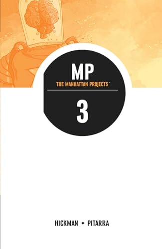 The Manhattan Projects Volume 3 (MANHATTAN PROJECTS TP, Band 3)