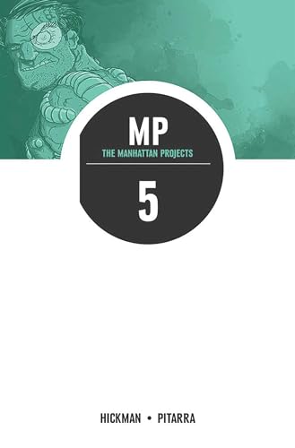The Manhattan Projects Volume 5: The Cold War (MANHATTAN PROJECTS TP)