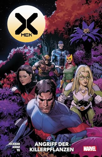 X-Men - Neustart: Bd. 2: Angriff der Killerpflanzen von Panini