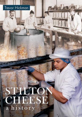 Stilton Cheese a History von Amberley Publishing