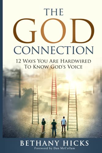 The God Connection: 12 Ways You Are Hardwired To Know God's Voice von Independently published