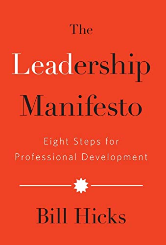 The Leadership Manifesto: Eight Steps for Professional Development