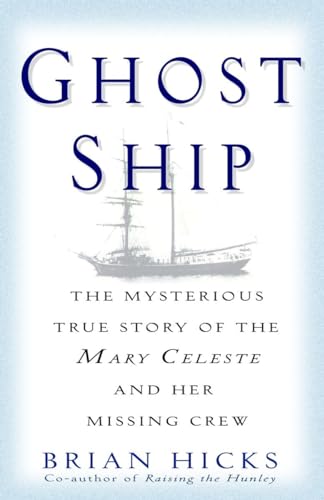 Ghost Ship: The Mysterious True Story of the Mary Celeste and Her Missing Crew von BALLANTINE GROUP