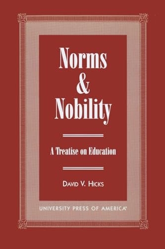 Norms and Nobility: A Treatise on Education