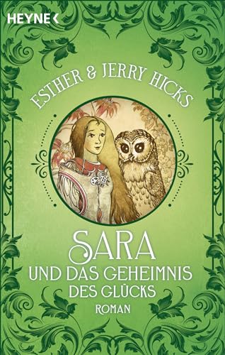 Sara und das Geheimnis des Glücks: Roman. Band 3 der Sara-Trilogie