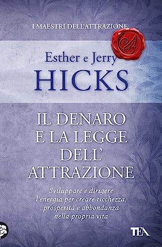 Il denaro e la legge dell'attrazione (Varia best seller) von TEA