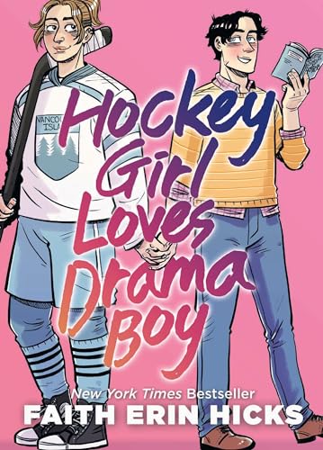 Hockey Girl Loves Drama Boy: A Feel-Good YA Graphic Novel with an Unexpected Romance von Macmillan