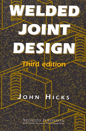 Welded Joint Design von Woodhead Publishing