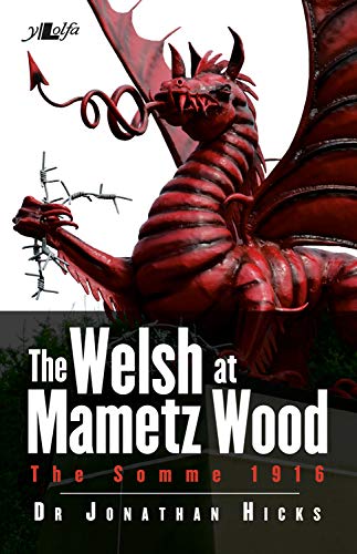 Welsh at Mametz Wood, The Somme 1916, The von Y Lolfa