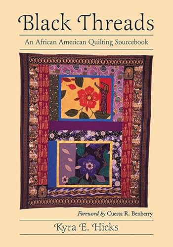 Black Threads: An African American Quilting Sourcebook von McFarland & Company