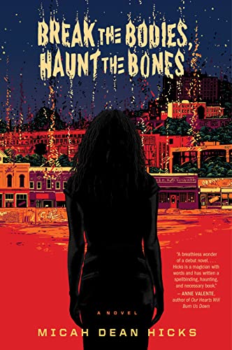 Break the Bodies, Haunt the Bones von Harper Voyager