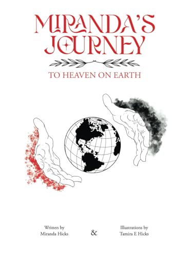 Miranda’s Journey: To Heaven on Earth von Franklin Publishers