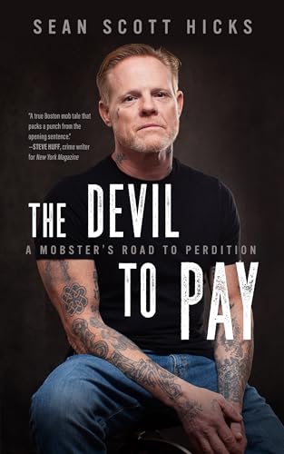 The Devil to Pay: A Mobster's Road to Perdition von Blackstone Publishing