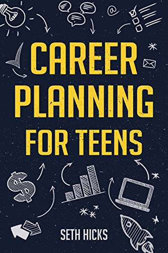 Career Planning for Teens: Discover The Proven Path to Finding a Successful Career That's Right for You! von MSNOR