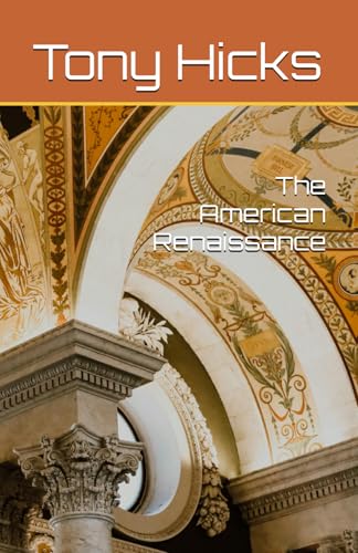 The American Renaissance The American Renaissance von Independently published