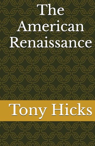 The American Renaissance The American Renaissance von Independently published