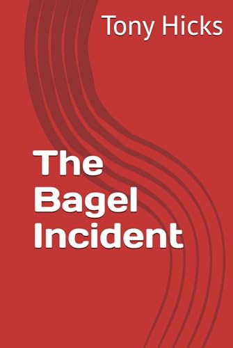 The Bagel Incident The Bagel Incident
