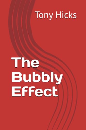 The Bubbly Effect The Bubbly Effect