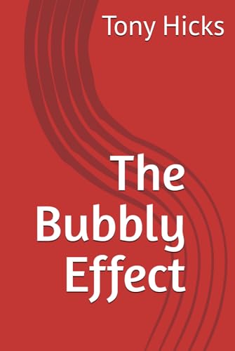 The Bubbly Effect The Bubbly Effect