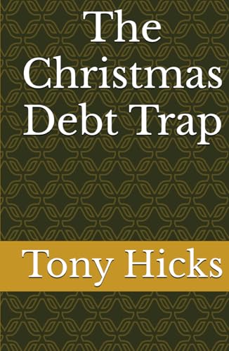 The Christmas Debt Trap The Christmas Debt Trap von Independently published