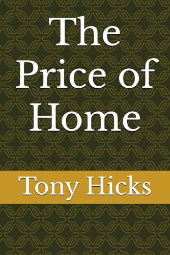 The Price of Home The Price of Home von Independently published