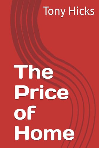The Price of Home The Price of Home von Independently published