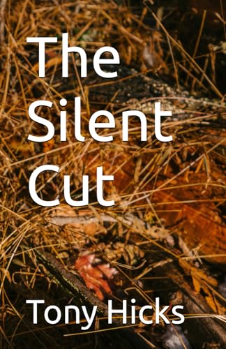 The Silent Cut The Silent Cut von Independently published