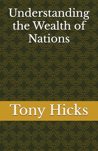 Understanding the Wealth of Nations Understanding the Wealth of Nations von Independently published