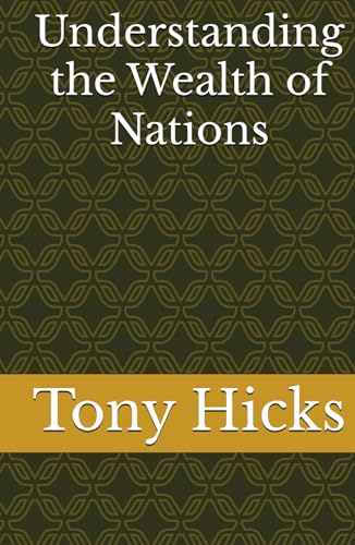 Understanding the Wealth of Nations Understanding the Wealth of Nations von Independently published