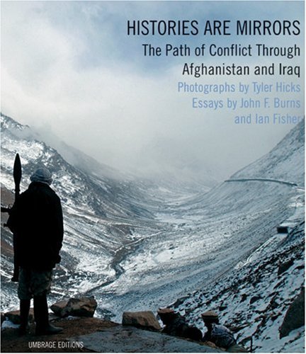 Histories Are Mirrors: The Path Of Conflict Through Iraq And Afghanistan