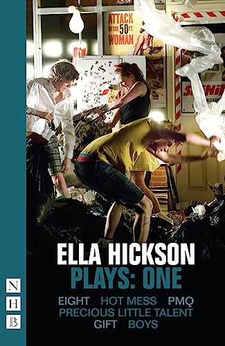 Ella Hickson: Plays (1) von Nick Hern Books