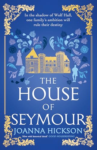 The House of Seymour: The brand-new, gripping, historical fiction novel for summer 2025 from the best-selling author von HarperCollins