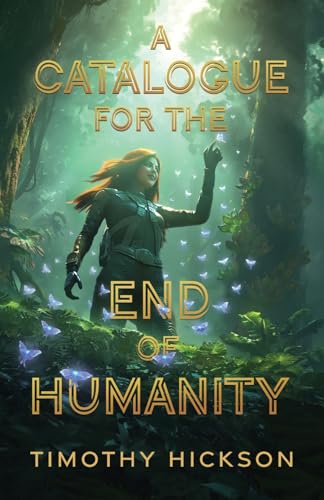 A Catalogue for the End of Humanity (BLACK & WHITE EDITION): (black and white edition)