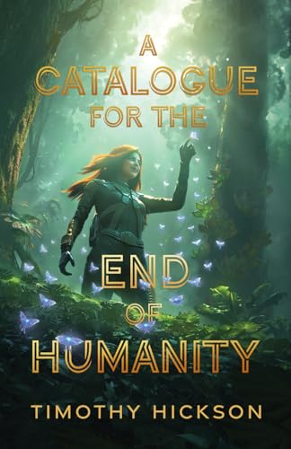 A Catalogue for the End of Humanity von National Library of New Zealand