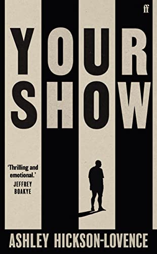 Your Show: 'The football novel is back.' The Times (Football fiction)